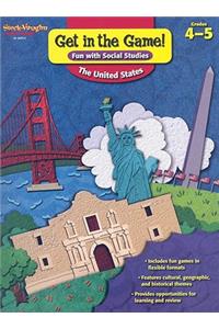 Get in the Game! Fun with Social Studies: Reproducible the United States