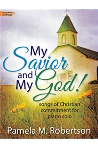 My Savior and My God!
