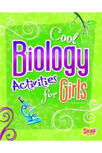 Cool Biology Activities for Girls