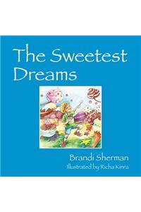 The Sweetest Dreams