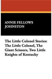 The Little Colonel Stories