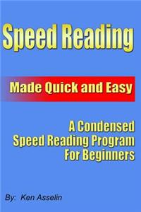 Speed Reading Made Quick And Easy