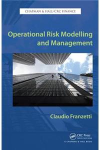 Operational Risk Modelling and Management