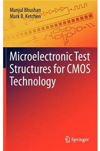 Microelectronic Test Structures for CMOS Technology