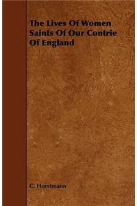 Lives Of Women Saints Of Our Contrie Of England