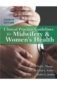 Clinical Practice Guidelines for Midwifery & Women's Health