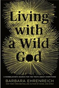 Living with a Wild God