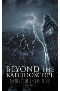 Beyond the Kaleidoscope