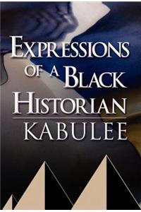 Expressions of a Black Historian