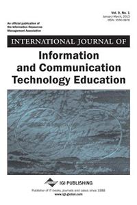 International Journal of Information and Communication Technology Education, Vol 9 ISS 1