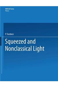 Squeezed and Nonclassical Light