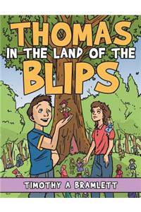 Thomas In The Land of The Blips