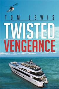Twisted Vengeance