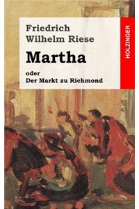 Martha oder Der Markt zu Richmond