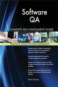 Software QA Complete Self-Assessment Guide