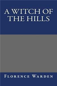 A Witch of the Hills