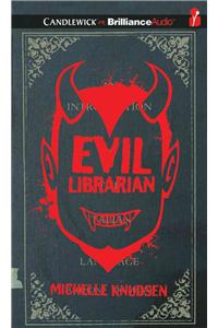 Evil Librarian