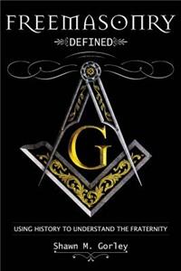 Freemasonry Defined