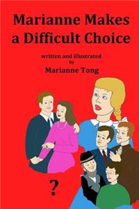 Marianne Makes a Difficult Choice
