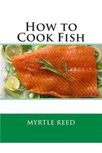 How to Cook Fish