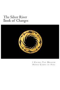 Silver River Book of Changes