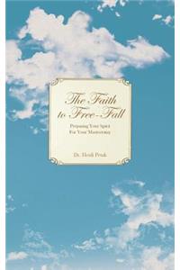 The Faith to Free-Fall