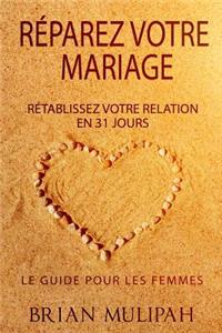 Réparez Votre Mariage