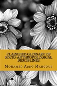 Classified Glossary of Socio-Anthropological Desciplines