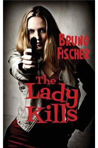 The Lady Kills