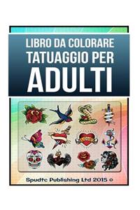 Libro Da Colorare Tatuaggio Per Adulti
