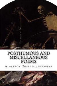 Posthumous and Miscellaneous Poems