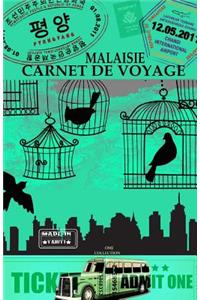 MALAISIE. Carnet de voyage