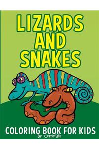 Lizards and Snakes