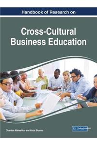 Handbook of Research on Cross-Cultural Business Education