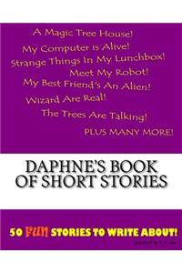 Daphne's Book Of Short Stories