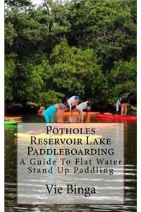 Potholes Reservoir Lake Paddleboarding