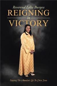 Reigning In Victory