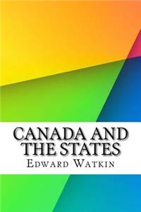 Canada and the States