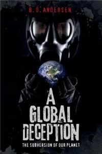 A Global Deception
