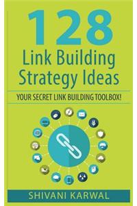 128 Link Building Strategy Ideas