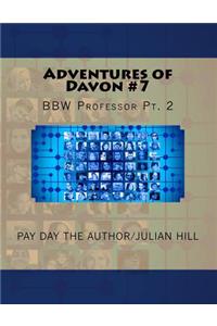 Adventures of Davon #7: Bbw Professor Pt. 2