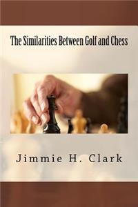 Similarities Between Golf and Chess