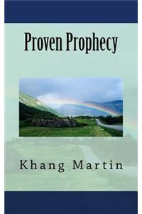 Proven Prophecy