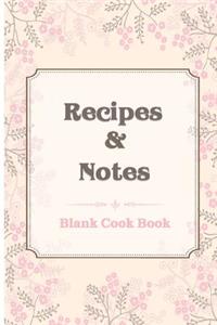 Blank Cook book Recipes & Notes