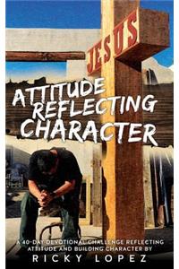 Attitude Reflecting Character
