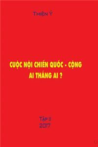 Cuoc Noi Chien Quoc Cong, AI Thang AI ?