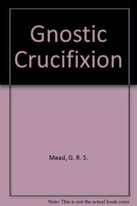 Gnostic Crucifixion