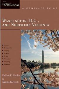 Explorer's Guide Explorer's Guide Washington, D.C., and Northern Virginia: A Great Destination