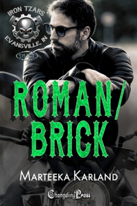 Roman/Brick Duet