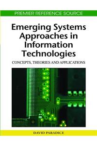 Emerging Systems Approaches in Information Technologies